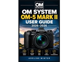 Om System Om-5 Mark II User Guide 2026
