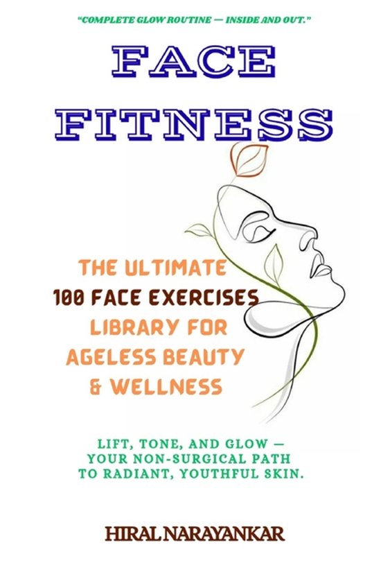 Boekomslag Face Fitness met lijntekening van een gezicht en tekst over 100 gezichtsoefeningen voor een stralende huid.