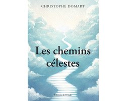 Les chemins célestes