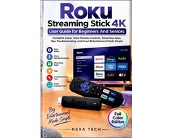 Roku Streaming Stick 4K User Guide for Beginners And Seniors