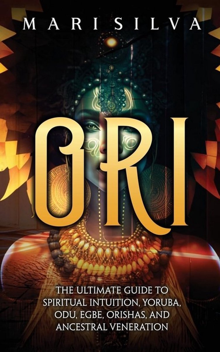 Gids voor Spirituele Intuïtie: Yoruba, Odu, Orishas en Voorouderverering