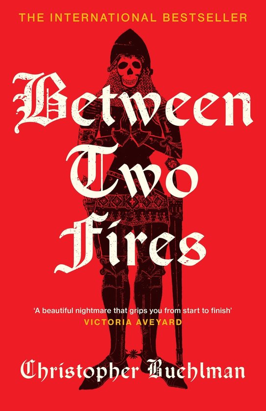 Couverture du livre 'Between Two Fires' représentant un chevalier en armure avec un crâne, sur fond rouge.