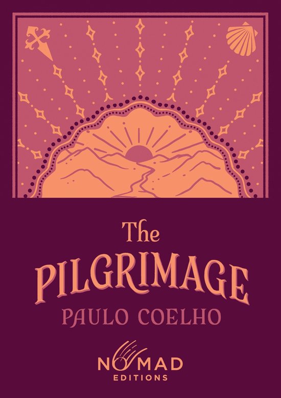 Boek 'The Pilgrimage' van Paulo Coelho, editie Nomad. Cover met zonsopgang boven bergen en pelgrimssymbolen.