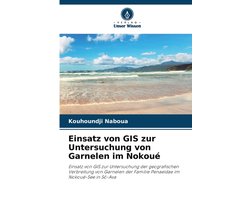 Einsatz von GIS zur Untersuchung von Garnelen im Nokoué