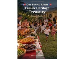 Our Puerto Rican Family Heritage Treasury