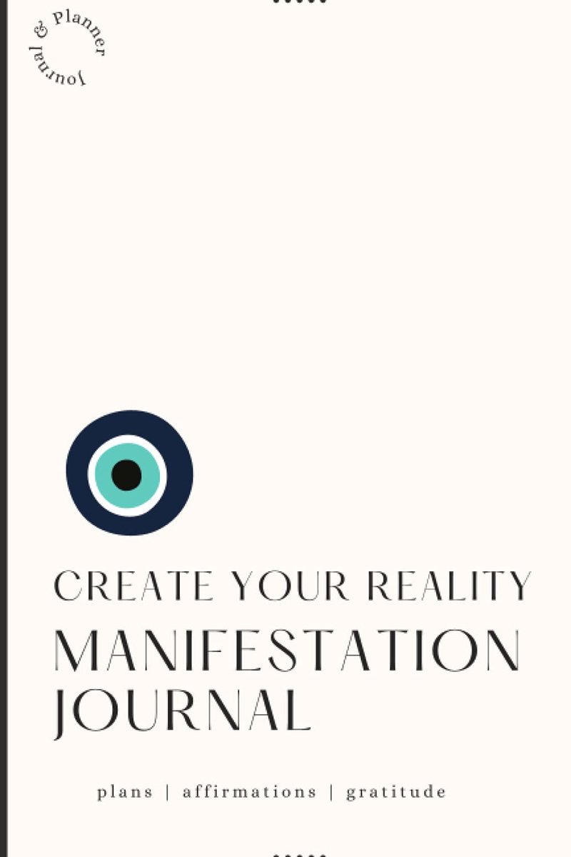 CREATE YOUR REALITY - MANIFESTATION JOURNAL: PLANS - AFFIRMATIONS - GRATITUDE - ShopVlot