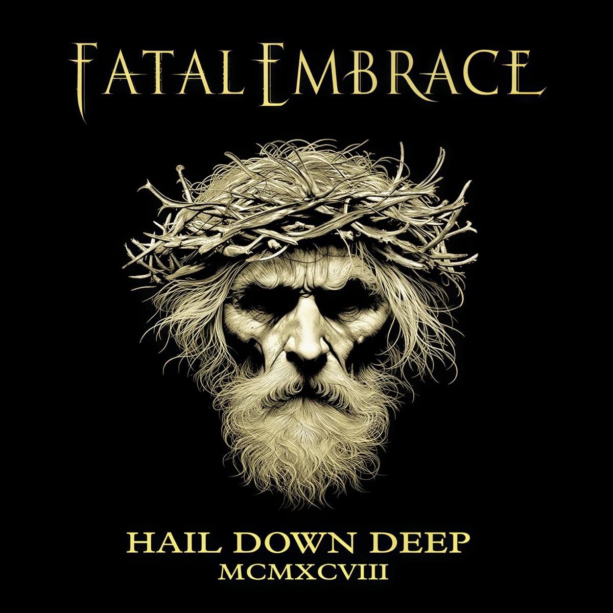 Hail Down Deep