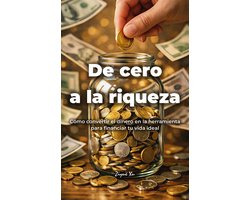 De cero a la riqueza