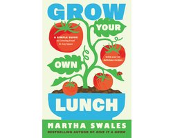 Grow Your Own Lunch
