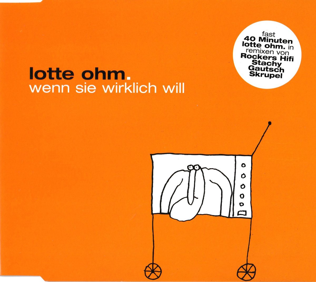 Lotte Ohm - Wenn sie wirklich will - CDsingle