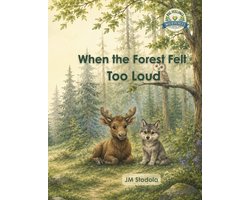Big Feelings Wild Places- When the Forest Felt Too Loud