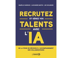Recrutez et gérez vos talents avec l’IA