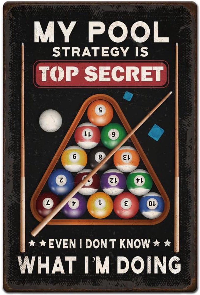 1 st vintage metalen tinnen bord 20 x 30 cm, retro ijzeren biljartbord, My Pool Strategy is Top Secret metalen borden voor zwembadkamer, biljartbar, mannen, grot, muurdecoratie