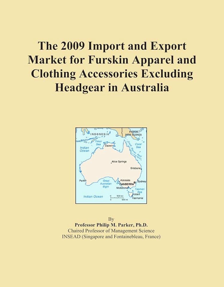 2009 Import and Export Market for Furskin Apparel and Clothing Accessories Excluding Headgear in Australia
