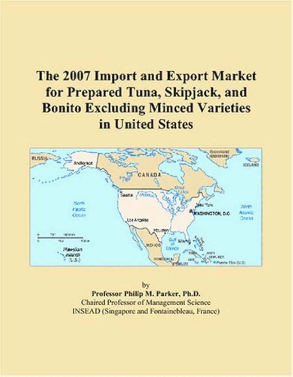 2007 Import and Export Market for Prepared Tuna, Skipjack, and Bonito Excluding Minced Varieties in United States