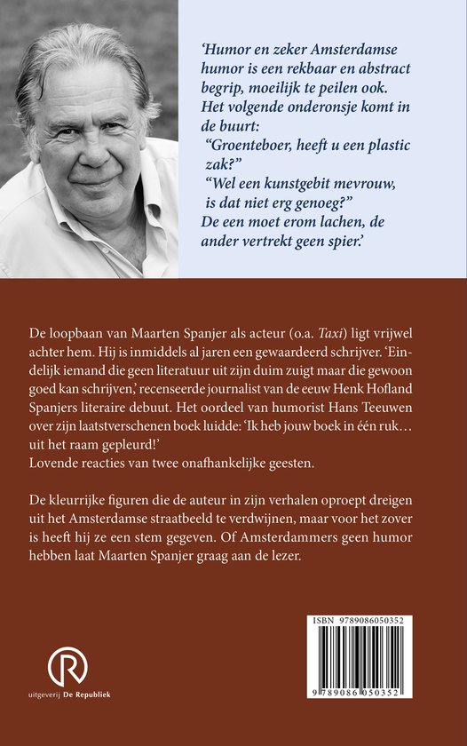 Portret van Maarten Spanjar, schrijver, met tekst over zijn boek 'Amsterdammers hebben geen humor'.