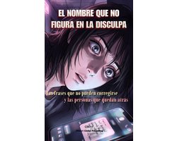 EL NOMBRE QUE NO FIGURA EN LA DISCULPA