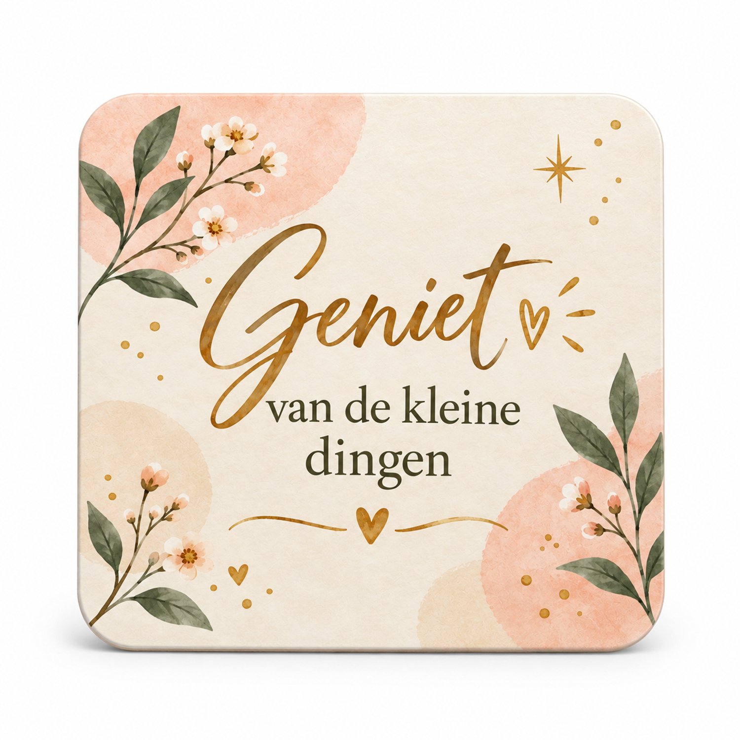 Motivatie MDF onderzetter 10 x 10 cm met tekst ‘Geniet van de kleine dingen’ – bloemenprint