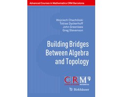 Building Bridges Between Algebra and Topology