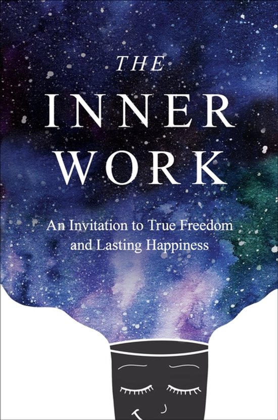 Boekomslag met een sterrenhemel die uit een silhouet van een gezicht opstijgt; titel: The Inner Work.
