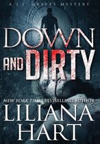 J.J. Graves Mystery- Down and Dirty