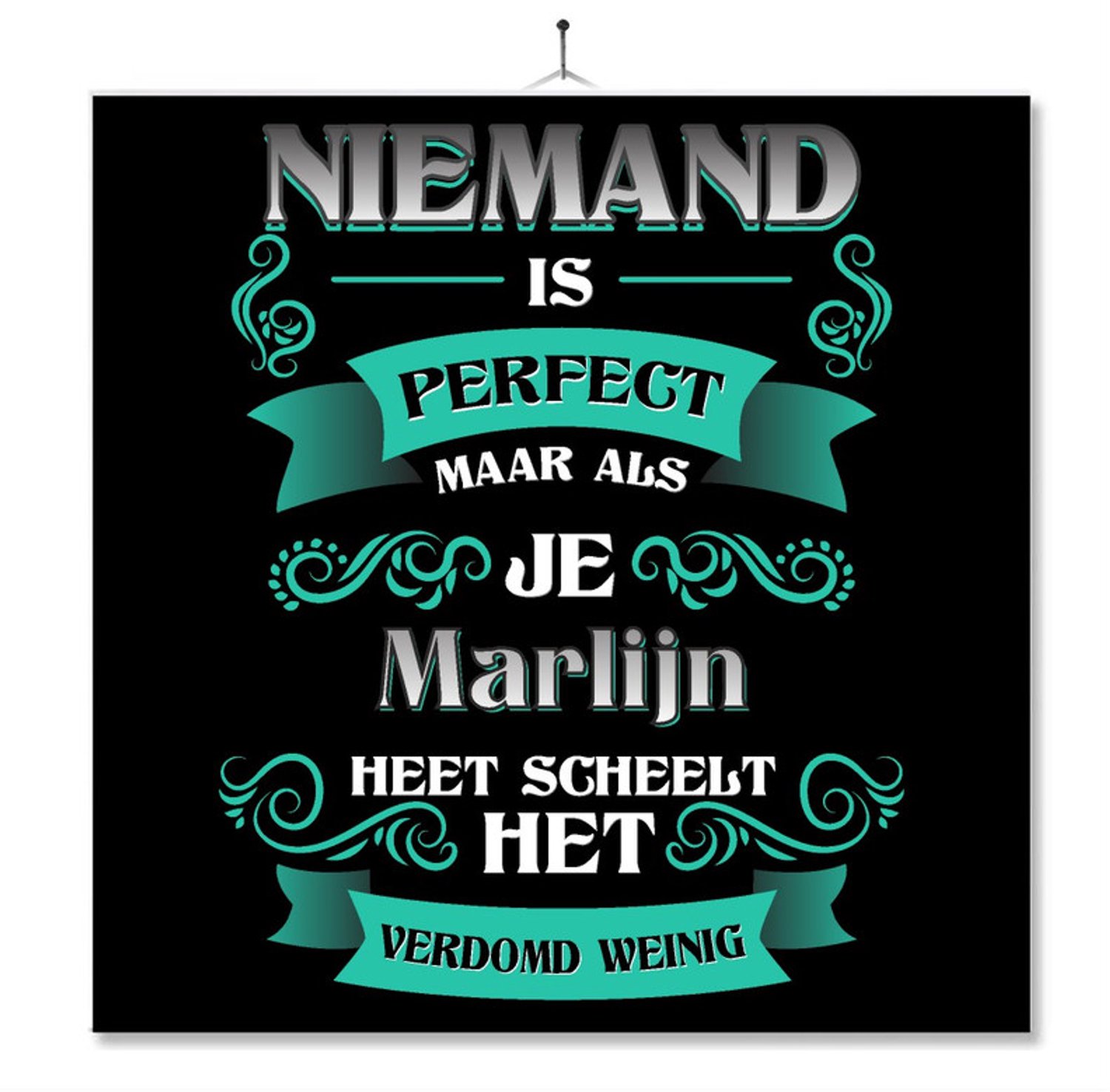 MC Living Tegel Met Opdruk | Kado | Cadeau | Niemand Is Perfect Maar Als Je Marlijn Heet Scheelt Het Verdomd Weinig Multi-Color