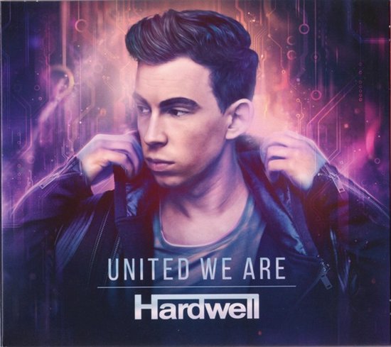 Hardwell in een jas voor een paars-roze technologische achtergrond, met de tekst 'United We Are' en 'Hardwell'.