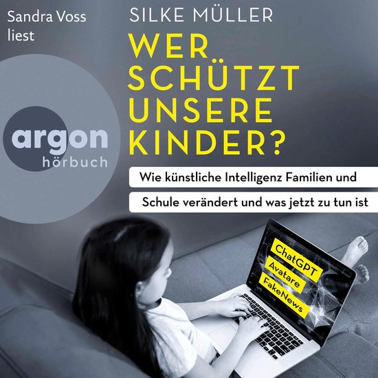 Luisterboek cover met een kind op een laptop, met de titel "Wer schützt unsere Kinder?" en thema's als ChatGPT.