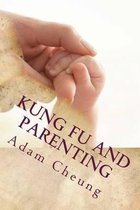 Kung Fu and Parenting