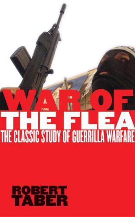 Boekomslag van "War Of The Flea" met een gewapende figuur en de tekst "THE CLASSIC STUDY OF GUERRILLA WARFARE".