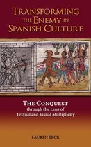 Transforming The Enemy In Spanish Culture