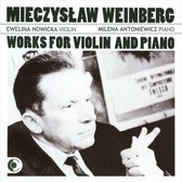 Mieczyslaw Weinberg: Works for Violin and Piano