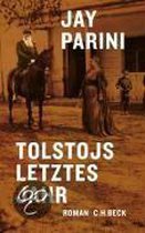 Tolstois letztes Jahr