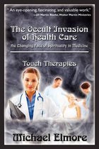 The Occult Invasion of Health Care