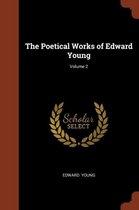 The Poetical Works of Edward Young; Volume 2