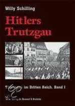 Hitlers Trutzgau. Thüringen im Dritten Reich 1. Vorkriegsjahre
