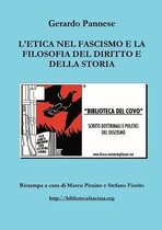 L'Etica Nel Fascismo e La Filosofia Del Diritto e Della Storia