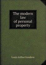 The Modern Law of Personal Property