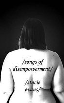 Songs of Disempowerment