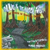 Blue and the Magical Forest