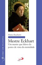 Como ler filosofia - Mestre Eckhart