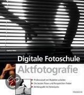 Digitale Fotoschule. Aktfotografie
