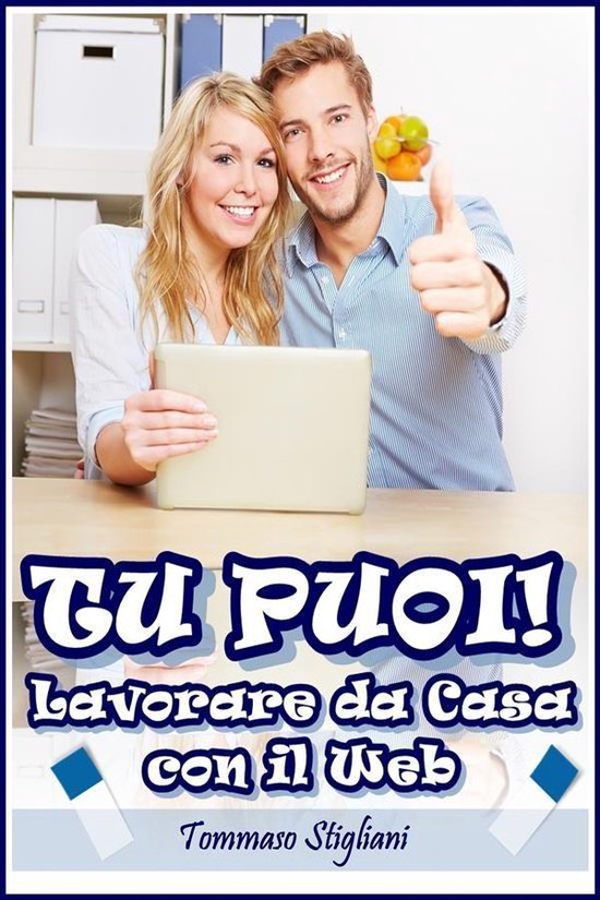 Tu puoi! lavorare da casa con il web - cover