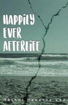 Happily Ever Afterlife