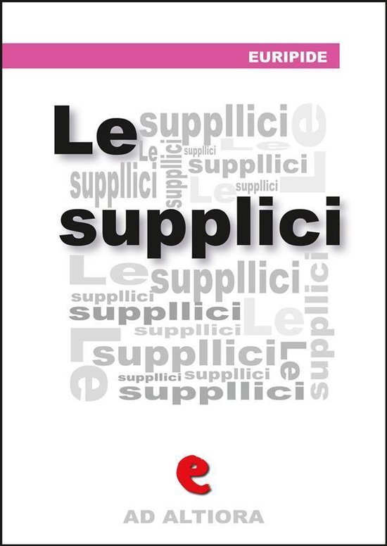 Ad Altiora - Le Supplici