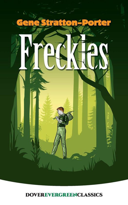 Dover Children's Evergreen Classics Freckles (ebook), Gene Stratton