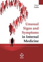 Unusual Signs and Symptoms in Internal Medicine