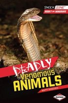 Deadly Venomous Animals