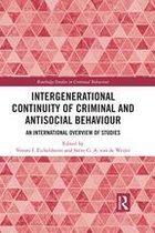 Routledge Studies in Criminal Behaviour - Intergenerational Continuity of Criminal and Antisocial Behaviour