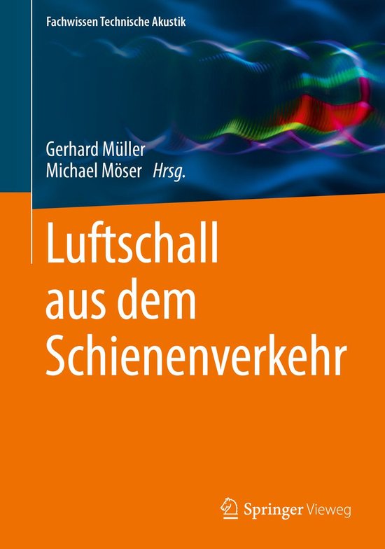 Fachwissen Technische Akustik - Luftschall aus dem Schienenv ... - cover